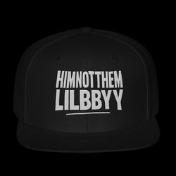 HIMNOTTHEMLILBBYY SNAPBACK