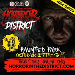 HORROR IN THE DISTRICT HALLOWEEN HAUNTED PARK 