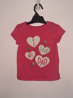 Girls 4T I Love My Dad Shirt