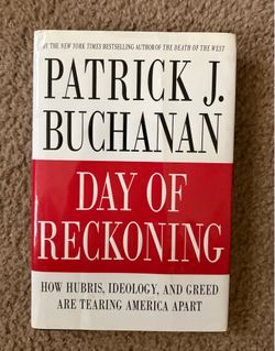 Patrick J. Buchanan Day of Reckoning  hardcover Book