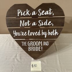 Pick A Seat - Not A Side Sign 