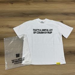 That’s An Awful Lot Of Cough Syrup/Alocs Shirt