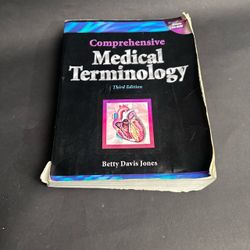 Comprehensive Medical Terminology by Betty Davis Jones Third Edition