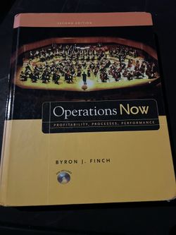 Operations Now: Profitability, Processes, Performance — 2nd Edition by Byron J. Finch.