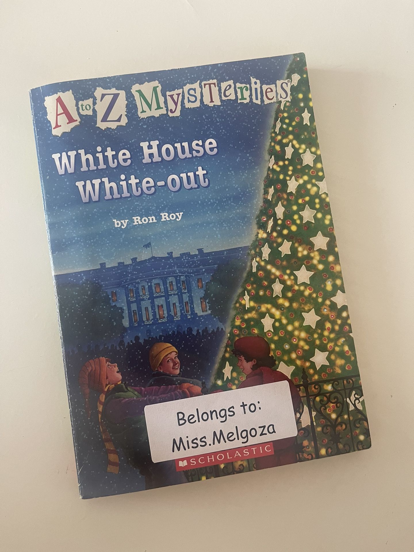 A to Z Mysteries: White House White-Out by Ron Roy Scholastic Paperback, 2008