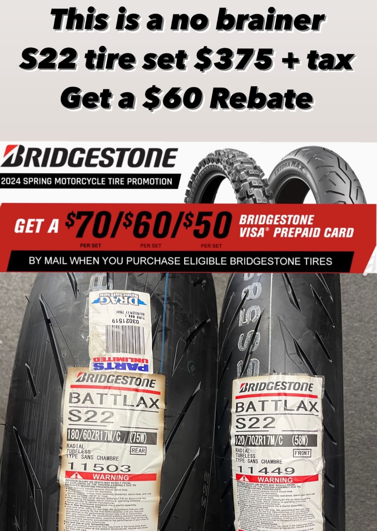 Bridgestone S22 Tire Set 120/180 With Rebate