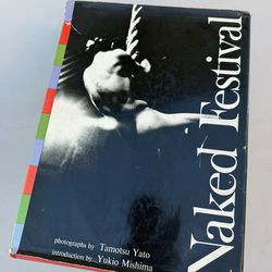 Naked Festival A Photo Essay By Tamotsu Yato 1969 First Edition Hardcover Book