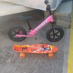 Skateboard  & Strider