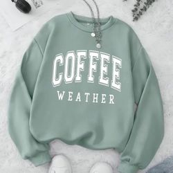 New Pale Green Coffee Weather Pullover Soft Sweatshirt Sz XL