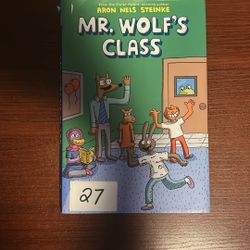 Mr. Wolf’s Class. Author: Aron Nels Steinke 