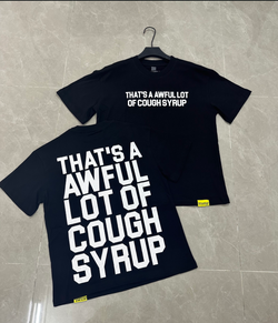 1:1 High Quality THAT'S A AWFUL LOT OF COUGH SYRUP