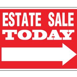 ESTATE SALE TODAY !!! 