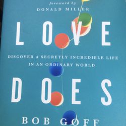 Love Does By Bob Goff