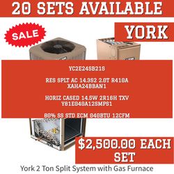 20 SETS AVAILABLE SALE YORK VOR • VORK YC2E24SB21S RES SPLT AC 14.3S2 2.0T R410A HORIZ CASED 14.5W 2R16H TXV Y81E040A12SMPS1 80% SS STD ECM 040BTU 12C