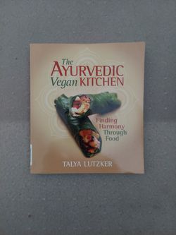 The Ayurvedic Vegan Kitchen By Talya Lutzker