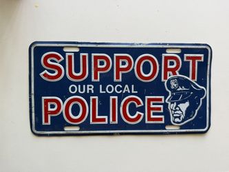 Collectible Vintage Support Our Local Police License Plate