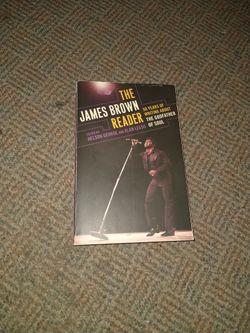 The James Brown Reader : 50 Years of Writing about the Godfather of Soul (2008) paperback book