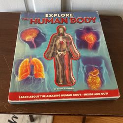 Explore The Human Body By Luann Colombo