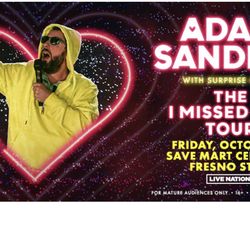 4 Tickets - Adam Sandler’s “I Missed You” Tour Comes To The Save Mart Center October 20th!