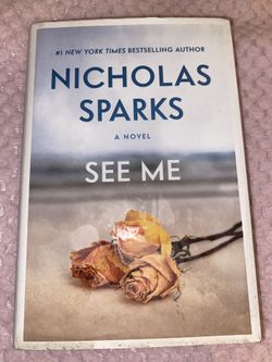 See Me Nicholas Sparks Novel 