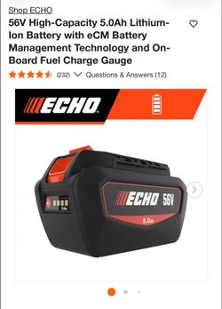Echo 56V High-Capacity 5.0Ah Lithium-Ion Battery with eCM Battery Management Technology and On-Board Fuel Charge Gauge $199 each firm