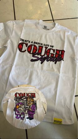 Awful Lot Of Cough Syrup shirt