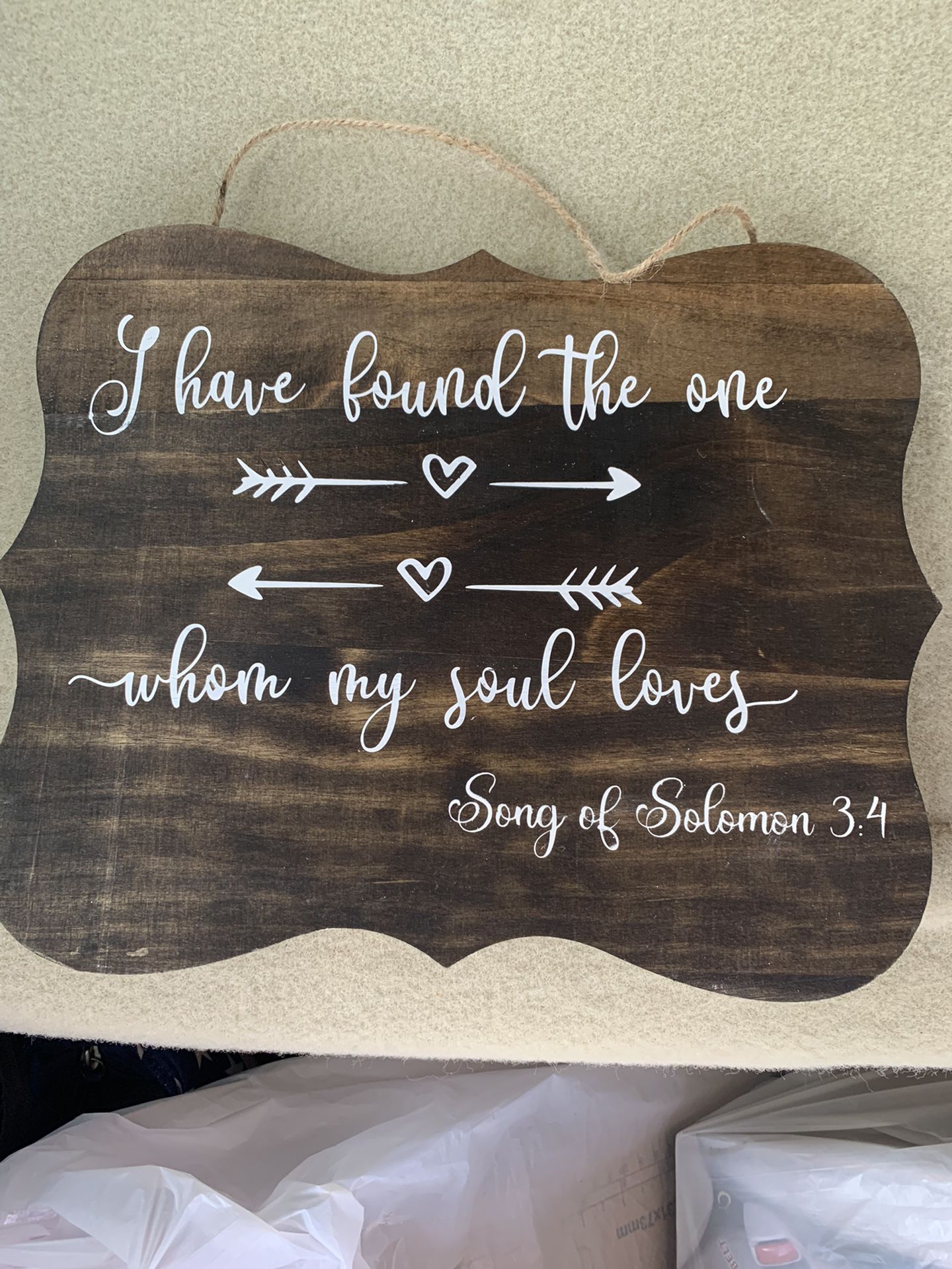 Wedding I Have Found The One Whom My Soul Loves Wooden Sign