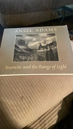 Ansel Adam’s Yosemite And The Range Of Light