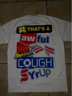 that’s awful lot of cough syrup