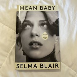 Mean Baby By Selma Blair Book 📖 