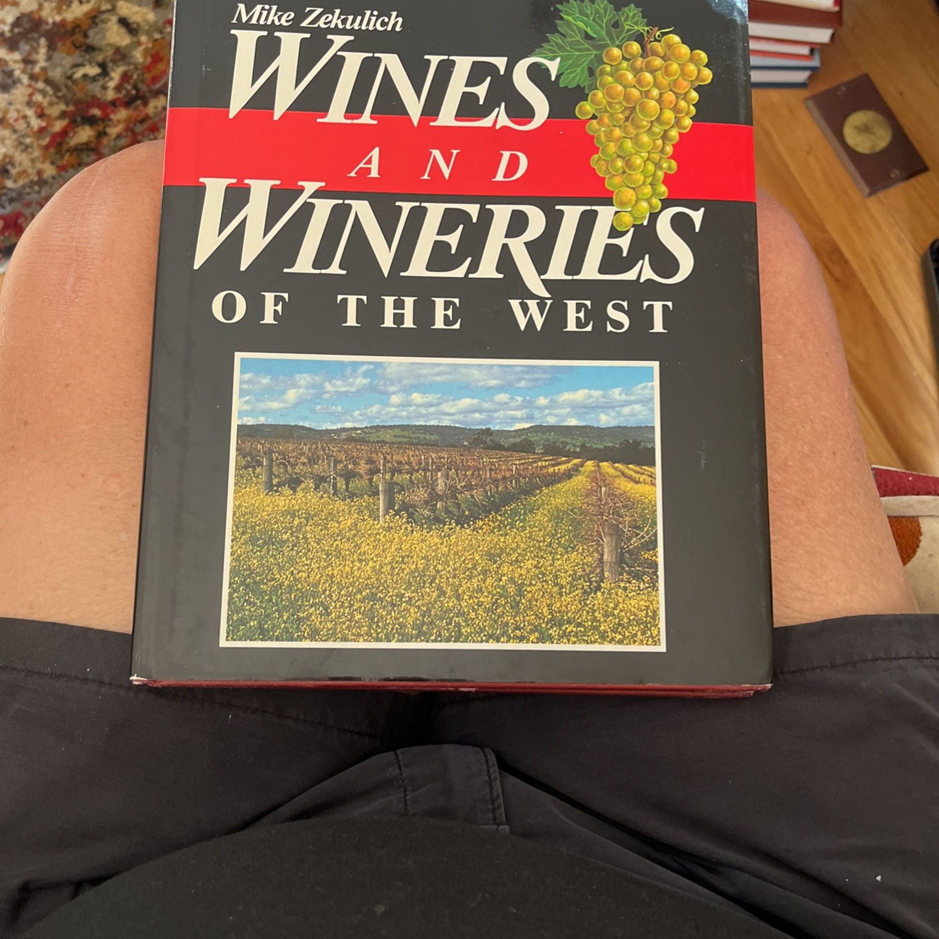 Wines And Wineries Of The West
