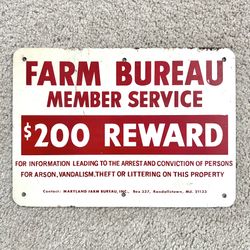 Vintage 1960s Maryland Farm Bureau Member Service $200 Reward Steel Metal Sign