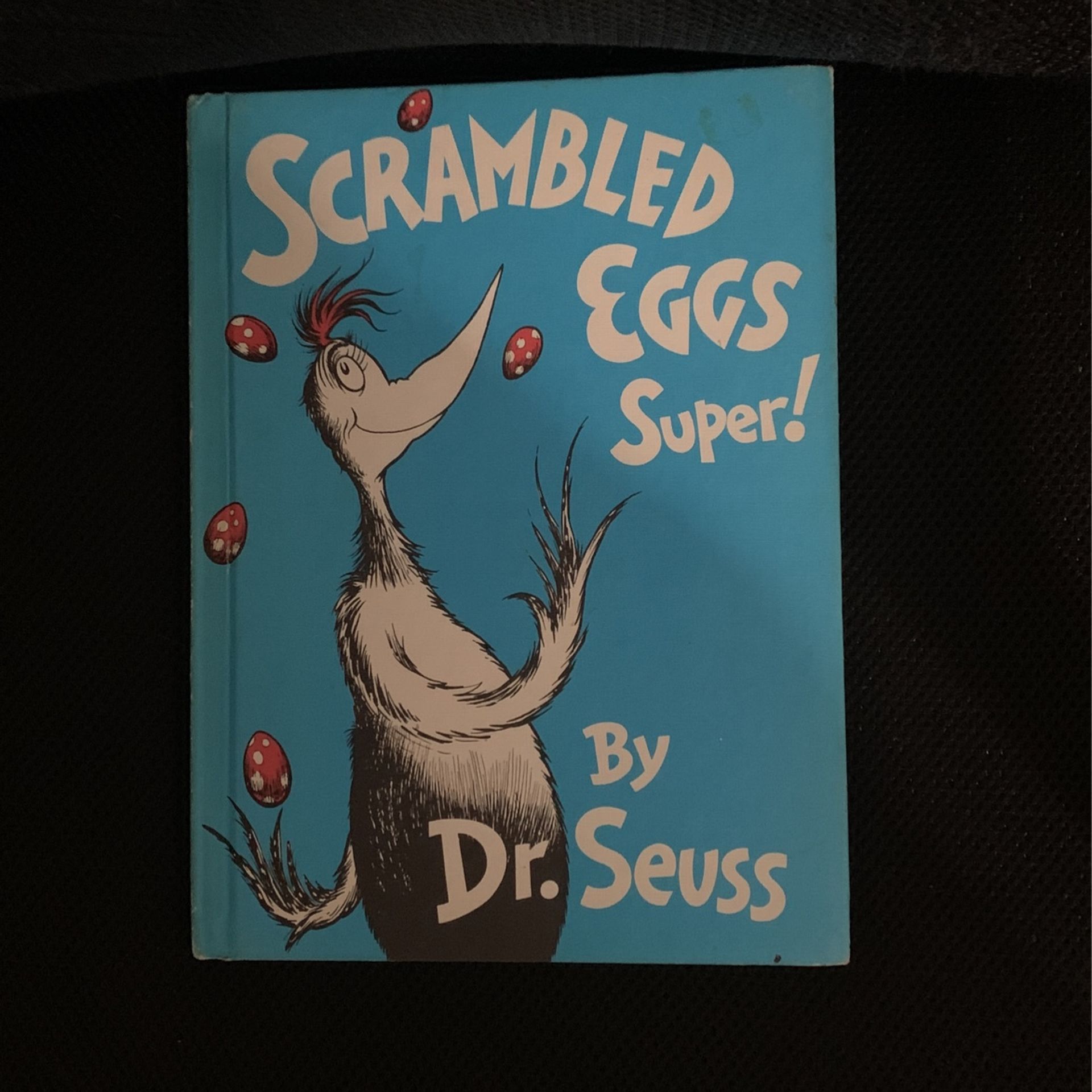 Scrambled Eggs Super! By Dr. Seuss