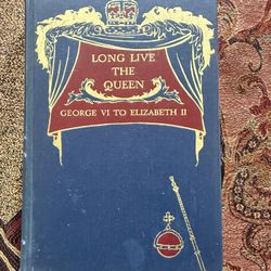 Long Live The Queen First Edition 1953
