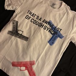 Awful Lot Of Cough Syrup Shirt 