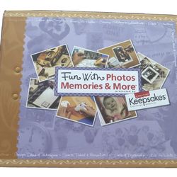 Fun with Photos Memories & More Scrapbooking Ideas Creating Keepsakes