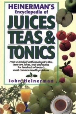 Heinerman's Encyclopedia of Juices, Teas - hardback,  John Heinerman, see 2nd pic