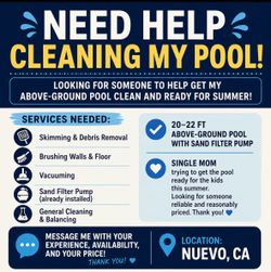 Need help cleaning my above-ground pool in Nuevo, CA.