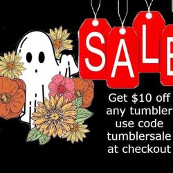 Tumbler Sale! 
