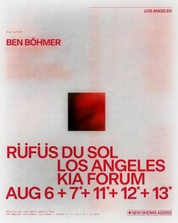 Rufus Du Sol 8/12 & 8/13