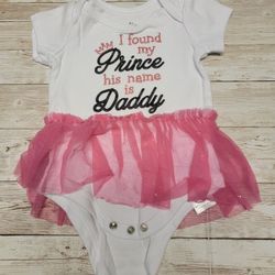 Baby Starters "I Found My Prince His Name Is Daddy" Bodysuit w/ Attached Tutu - Size 6M
