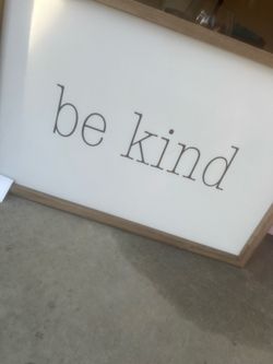 white “be kind” sign