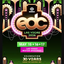 EDC 2026 Selling 2 Tickets For The Whole Weekend