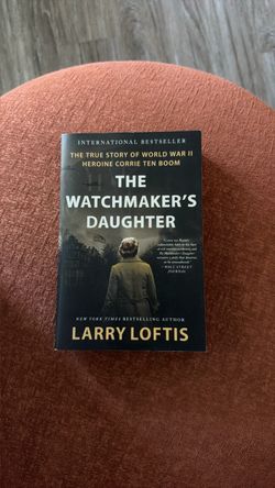 The Watchmaker's Daughter by Larry Loftis