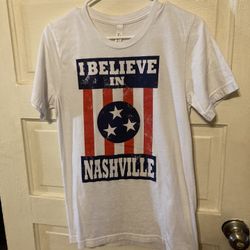 I Believe In Nashville Shirt