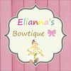 Elianna's Bowtique🎀