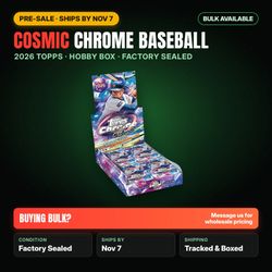 Pre-sale 2026 Topps Cosmic Chrome Baseball Hobby