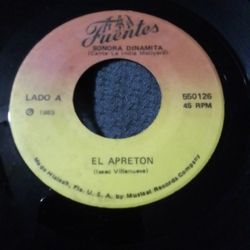Sonora Dinamita - Canto, Amor Y Pena / El Apreton
