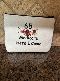 65 Medicare Here I Come Zipper Pouch