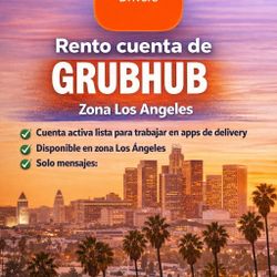 Rento Cuenta De Grubhub Zona Los Angeles 